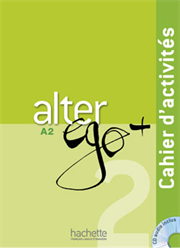 Alter Ego +2 - A2 - Cahier d'activités + CD audio
